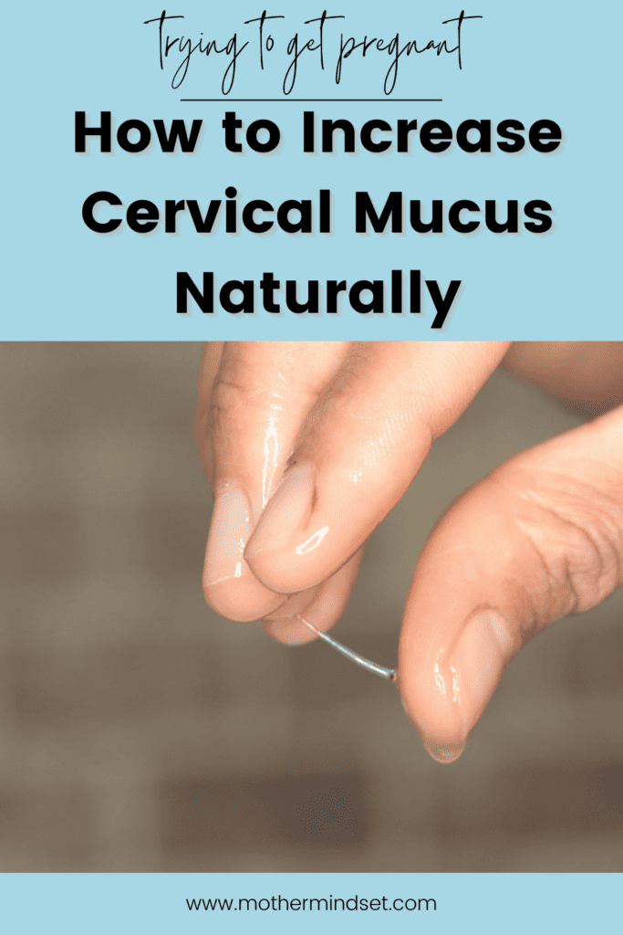 how to increase cervical mucus naturally pin