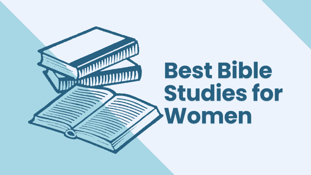 best Bible studies for women
