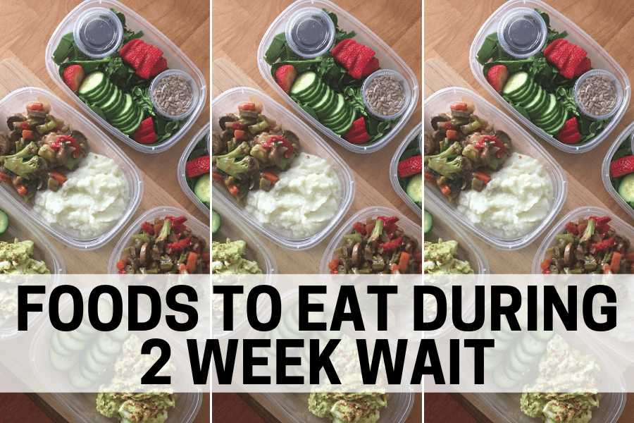 foods to eat during 2 week wait