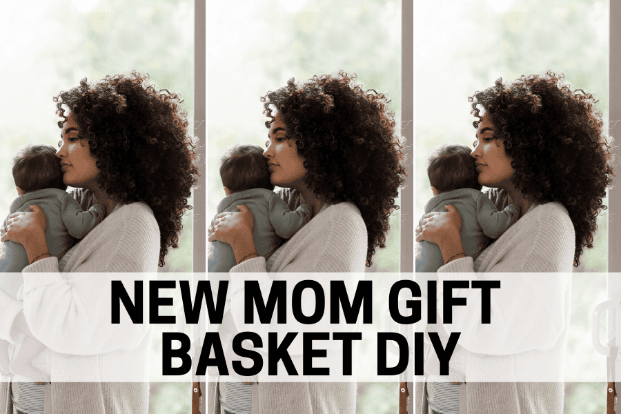 new mom gift basket diy
