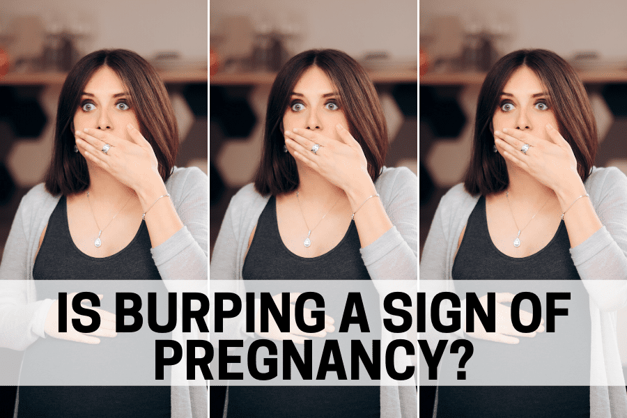 is burping a sign of pregnancy