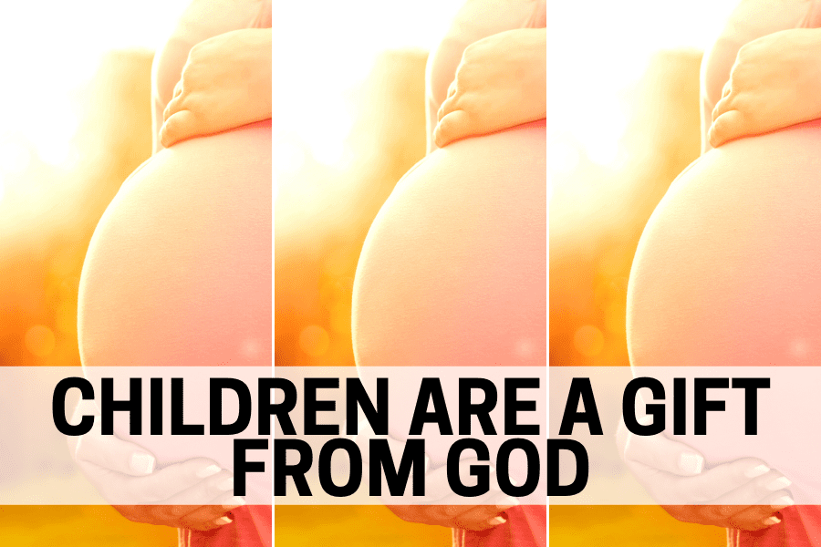 children are a gift from god