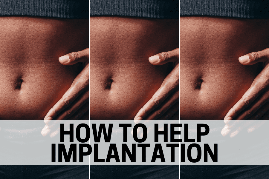 how to help implantation
