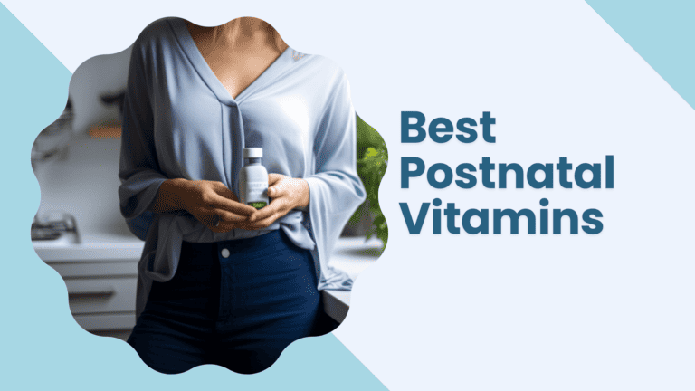 The Top 10 Best Postnatal Vitamins of 2023