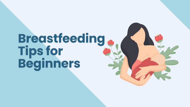 21 Breastfeeding Tips for Beginners in the First 21 Days